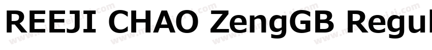 REEJI CHAO ZengGB RegularMeiryo字体转换